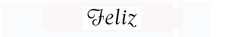 'Feliz'