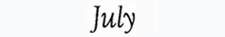 'July'