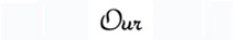 'Our'